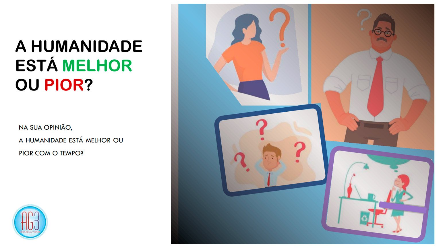 O que pensam os leads sobre o futuro da humanidade?