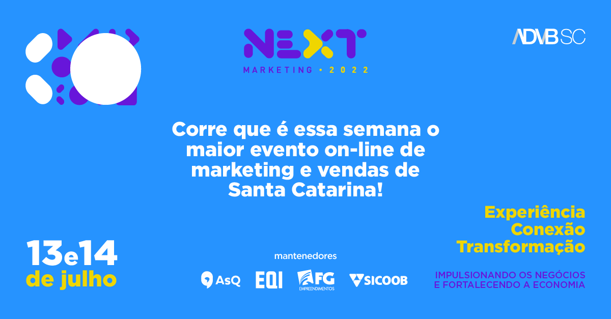 Evento digital NEXT MKT acontece na próxima semana