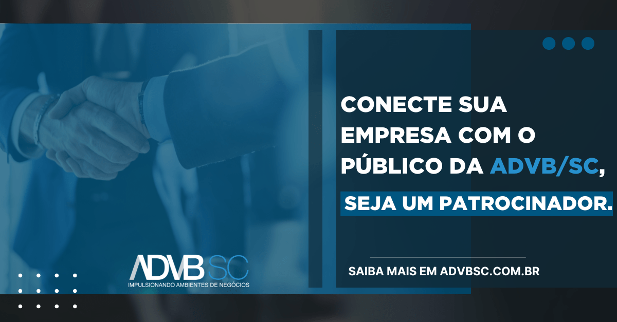 A sua empresa pode estar entre as marcas patrocinadoras das premiações e eventos da ADVB/SC.