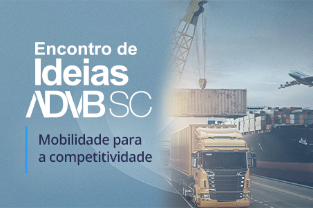 ADVB promove mais uma edição do Encontro de Ideias, desta vez em Navegantes